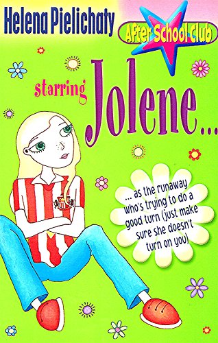 9780192752505: Jolene: After School Club: Starring Jolene...as the Runaway Who's Trying to Do a Good Turn