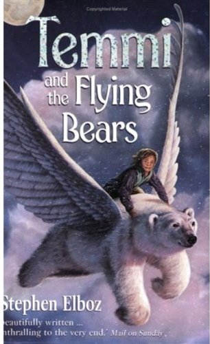 Stock image for Temmi And The Flying Bears for sale by WorldofBooks