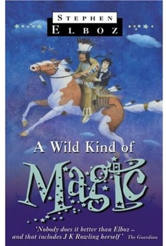 Beispielbild fr A Wild Kind Of Magic zum Verkauf von AwesomeBooks