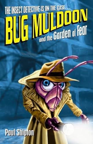 Imagen de archivo de Bug Muldoon And The Garden Of Fear a la venta por AwesomeBooks
