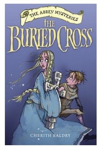 Beispielbild fr The Buried Cross: Abbey Mysteries 1 zum Verkauf von AwesomeBooks