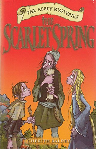Stock image for The Scarlet Spring: The Abbey Mysteries 3: No. 3 (Abbey Mysteries S.) for sale by WorldofBooks