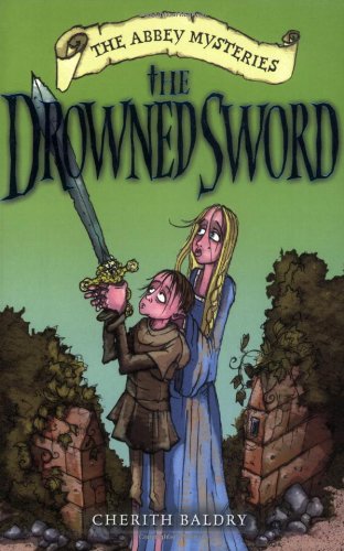 Imagen de archivo de The Drowned Sword: The Abbey Mysteries 4 a la venta por AwesomeBooks