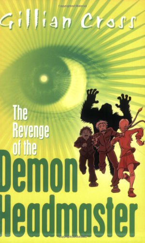 Beispielbild fr The Revenge of the Demon Headmaster zum Verkauf von Reuseabook