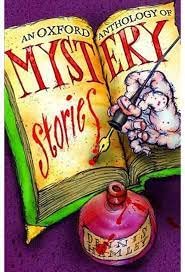 Stock image for An Oxford Anthology of Mystery Stories for sale by ThriftBooks-Dallas