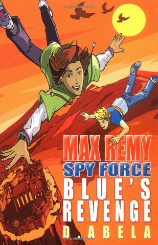 Stock image for Blue's Revenge (Spy Force) for sale by Half Price Books Inc.