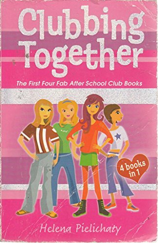 Imagen de archivo de Clubbing Together: The First Four Fab After School Club Books (After School Club Omnibus) a la venta por AwesomeBooks