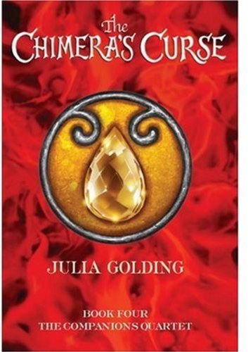 Beispielbild fr The Chimera's Curse: The Companions Quartet: Book 4: Bk. 4 (Companions Quest) zum Verkauf von AwesomeBooks