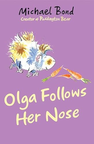 Stock image for Olga Follows Her Nose for sale by AwesomeBooks