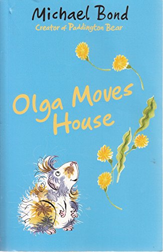 Stock image for Olga Moves House for sale by AwesomeBooks