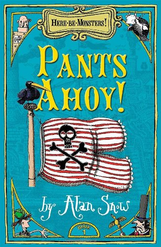 9780192755407: Here Be Monsters Part 1: Pants Ahoy!