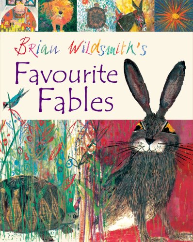 9780192755490: Brian Wildsmith's Favourite Fables