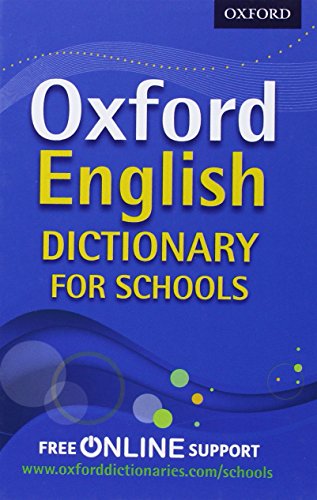 9780192756985: Oxford English Dictionary for Schools: The best secondary school dictionary for all round language support [Lingua inglese]