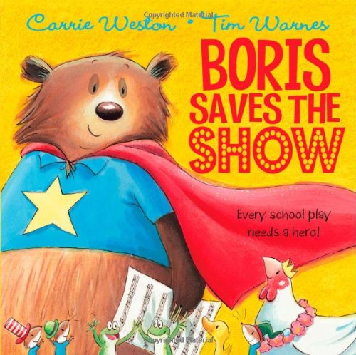 Beispielbild fr Boris Saves the Show zum Verkauf von Better World Books