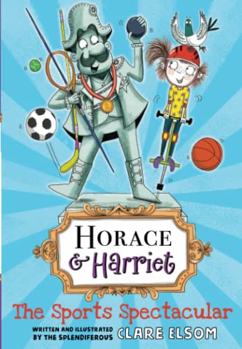 Beispielbild fr Horace and Harriet: The Sports Spectacular (Horace & Harriet) zum Verkauf von WorldofBooks