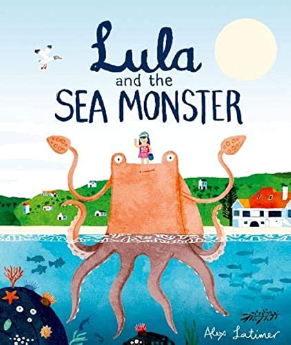 Beispielbild fr Lula and the Sea Monster zum Verkauf von WorldofBooks
