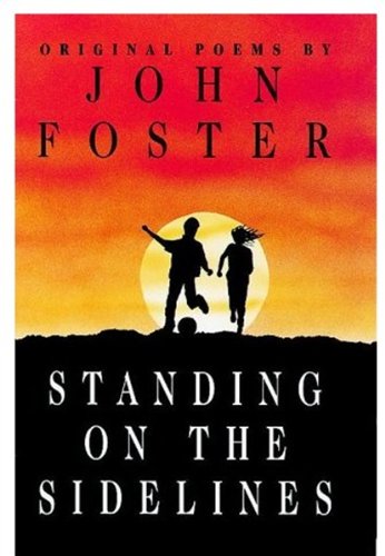 Standing on the Sidelines (9780192761361) by Foster, John