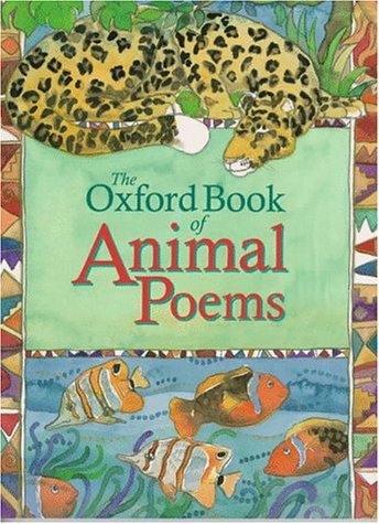 Imagen de archivo de The Oxford Book of Animal Poems a la venta por Wonder Book