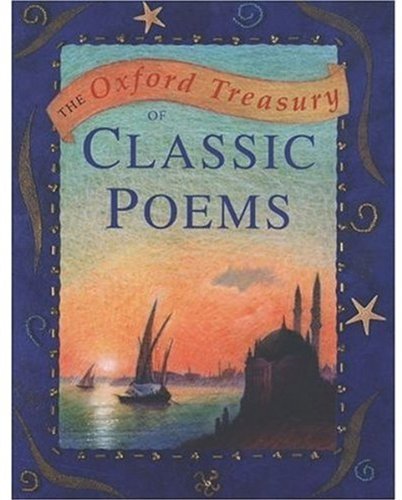 Beispielbild für The Oxford Treasury of Classic Poems (Oxford treasury classics) zum Verkauf von WorldofBooks