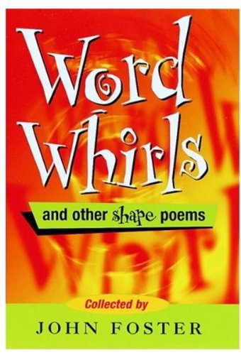 Beispielbild fr Wordwhirls and Other Shape Poems zum Verkauf von AwesomeBooks