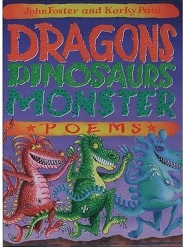 Stock image for Dragons, Dinosaurs, Monster Poems for sale by Better World Books