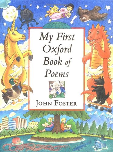 Beispielbild fr My First Oxford Book of Poems zum Verkauf von Better World Books