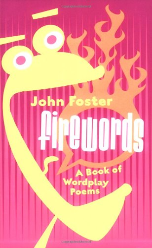 Imagen de archivo de Fire Words: A Book of Wordplay Poems a la venta por WorldofBooks