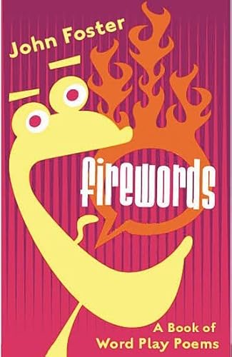 Stock image for Fire Words: A Book of Wordplay Poems for sale by AwesomeBooks