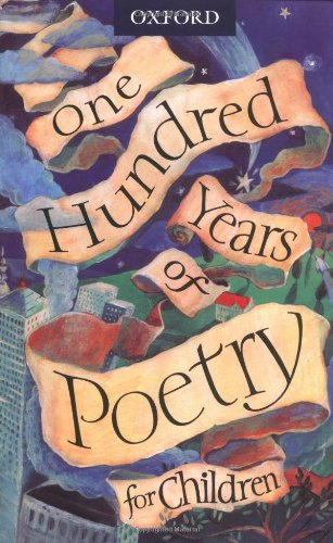 Imagen de archivo de One Hundred Years of Poetry for Children a la venta por Better World Books