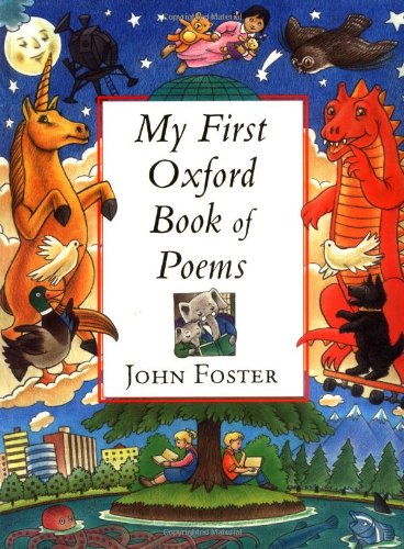 Stock image for My First Oxford Book of Poems for sale by AwesomeBooks