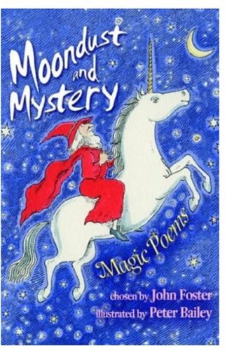 Beispielbild fr Moondust and Mystery: Magic Poems zum Verkauf von WorldofBooks