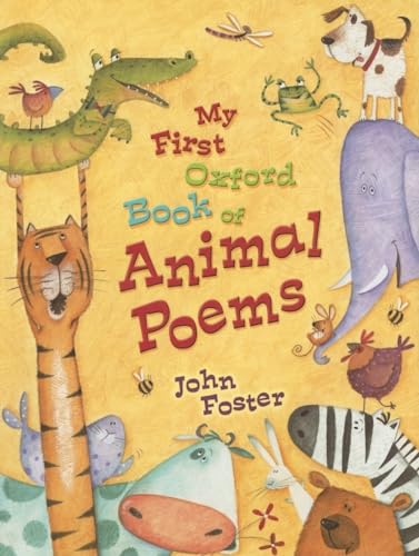 9780192763266: My First Oxford Book of Animal Poems