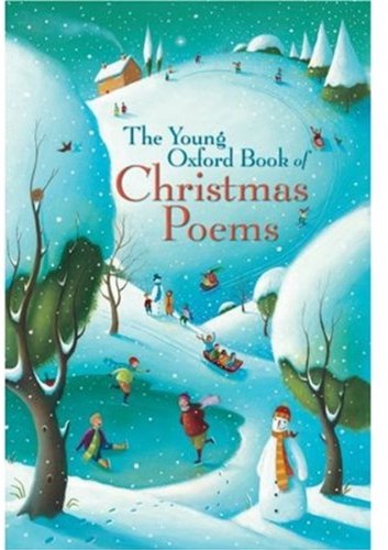 Beispielbild für The Young Oxford Book of Christmas Poems: 2006 Edition |a 2006 ed. (Young Oxford Books) zum Verkauf von WorldofBooks