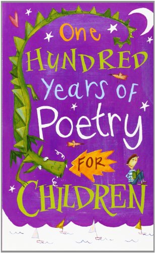Imagen de archivo de One Hundred Years of Poetry for Children a la venta por SecondSale