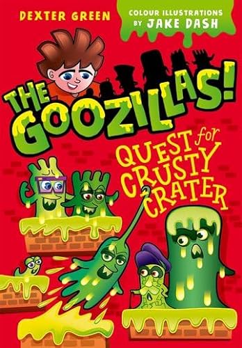 Beispielbild fr The Goozillas!: Quest for Crusty Crater zum Verkauf von WorldofBooks