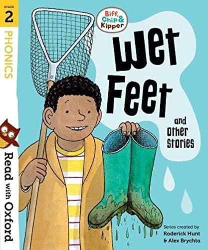 Imagen de archivo de Read with Oxford: Stage 2: Biff, Chip and Kipper: Wet Feet and Other Stories a la venta por AwesomeBooks