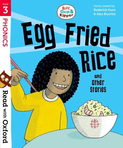 Imagen de archivo de Read with Oxford: Stage 3: Biff, Chip and Kipper: Egg Fried Rice and Other Stories a la venta por AwesomeBooks