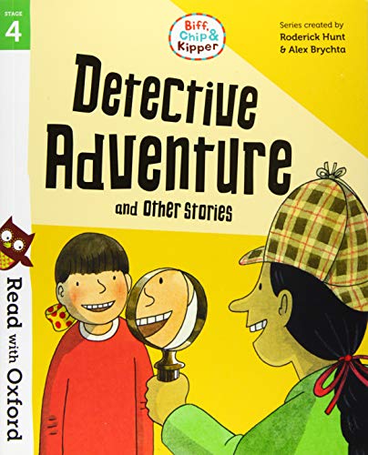 Stock image for Read with Oxford: Stage 4: Biff, Chip and Kipper: Detective Adventure and Other Stories for sale by ThriftBooks-Dallas