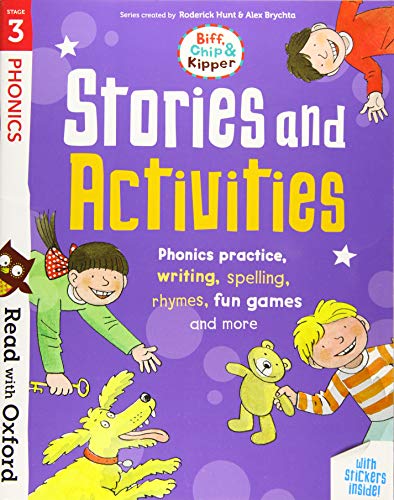 Imagen de archivo de Read with Oxford: Stage 3: Biff, Chip and Kipper: Stories and Activities: Phonic practice, writing, spelling, rhymes, fun games and more a la venta por AwesomeBooks