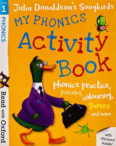 Stock image for Read With Oxford: Stage 1: Julia Donaldson's Songbirds: My Phonics Activity Book for sale by Blackwell's