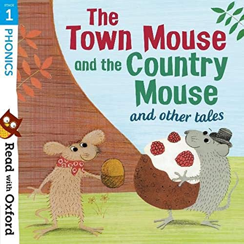 Beispielbild fr Read with Oxford: Stage 1: Phonics: The Town Mouse and Country Mouse and Other Tales zum Verkauf von Ammareal