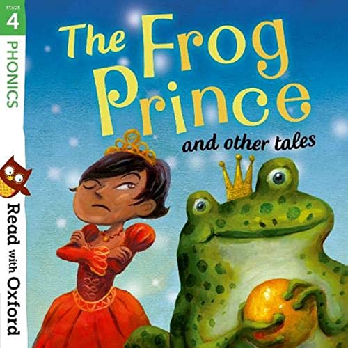 Stock image for Read with Oxford: Stage 4: Phonics: The Frog Prince and Other Tales for sale by Goldstone Books