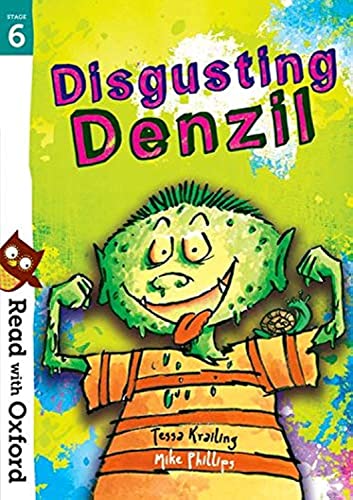 Stock image for Read with Oxford: Stage 6: Disgusting Denzil for sale by AwesomeBooks