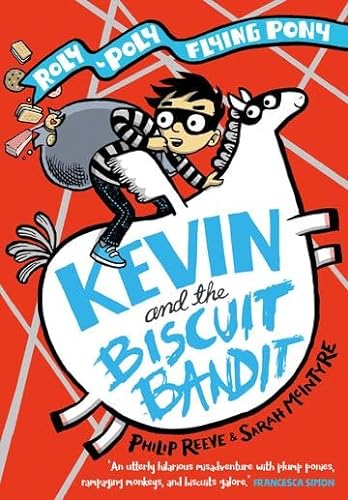Imagen de archivo de Kevin and the Biscuit Bandit: A Roly-Poly Flying Pony Adventure a la venta por AwesomeBooks