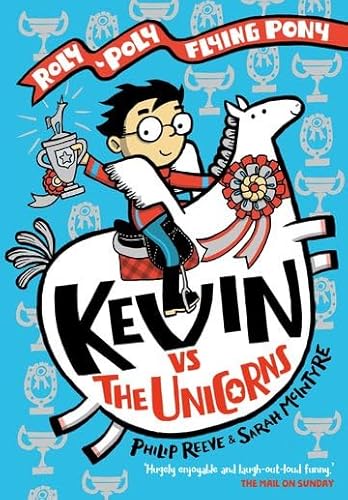 Beispielbild fr Kevin vs the Unicorns: Roly Poly Flying Pony zum Verkauf von WorldofBooks