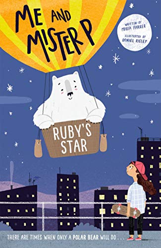 Stock image for Me and Mister P: Ruby's Star for sale by WorldofBooks
