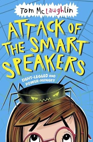 Stock image for Attack of the Smart Speakers for sale by WorldofBooks