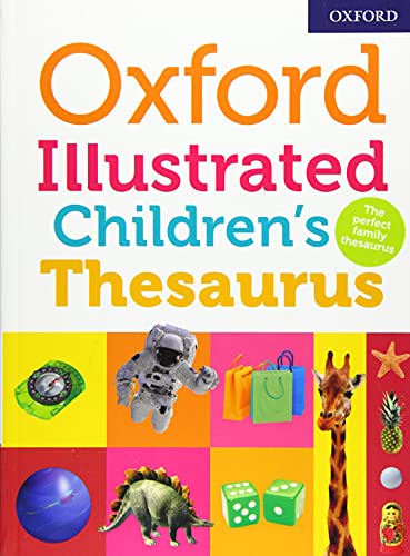Stock image for Oxford Illustrated Children's Thesaurus for sale by AwesomeBooks