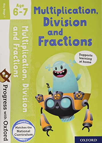 9780192767967: Multiplication, Division and Fractions Age 6-7 (Progress with Oxford)
