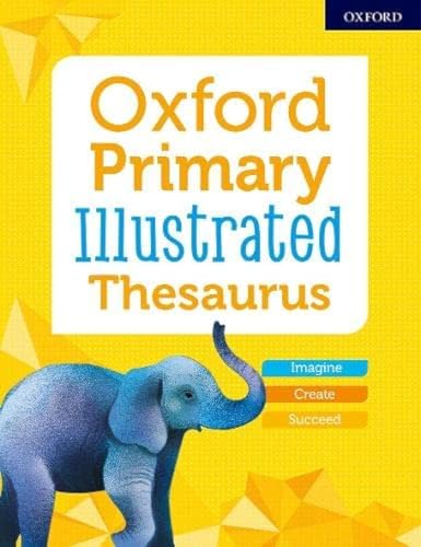 Stock image for Oxford Primary Illustrated Thesaurus for sale by Hippo Books